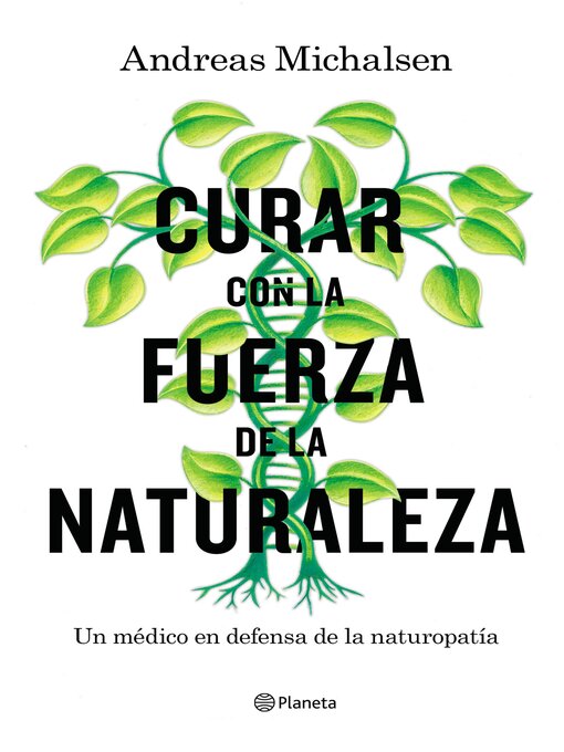 Title details for Curar con la fuerza de la naturaleza by Andreas Michalsen - Available